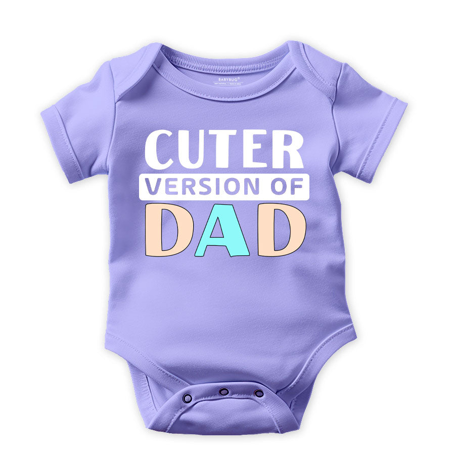 If you think I am Awesome and Cuter Version of Dad - Combo Set of 2