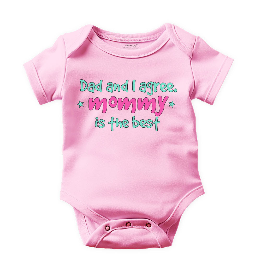 Dad and I Agree Mommy Is the Best Combo Pack Of 2