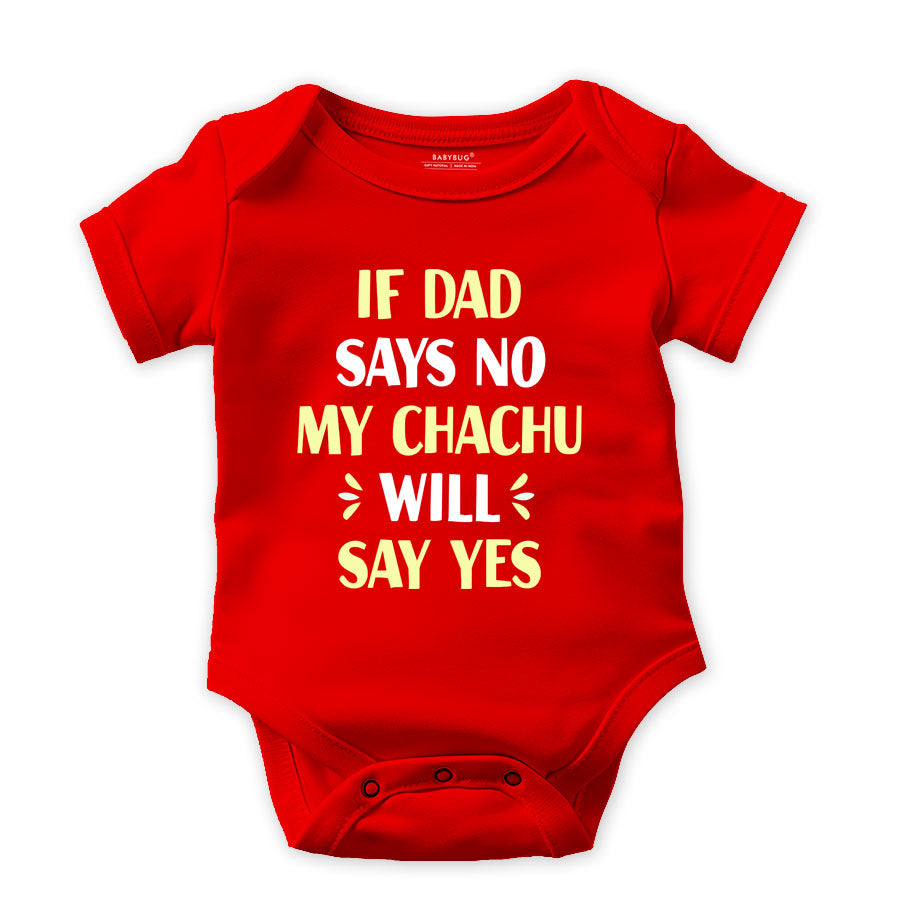 If dad says no my chachu will say yes