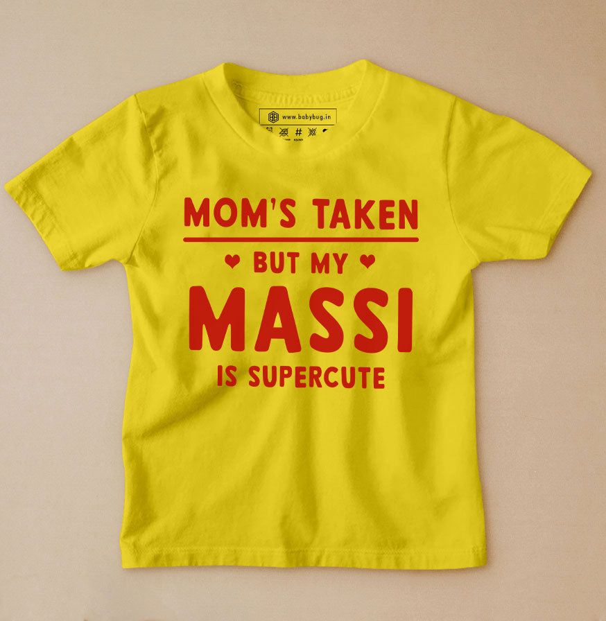 Mom's taken but my massi is supercute T-shirt