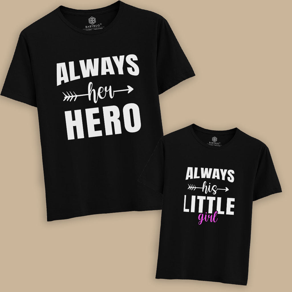 Always Her Hero & Always His Little Girl Matching T-shirts Set