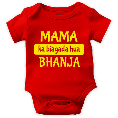 Mama ka bigada hui bhanja Baby Romper